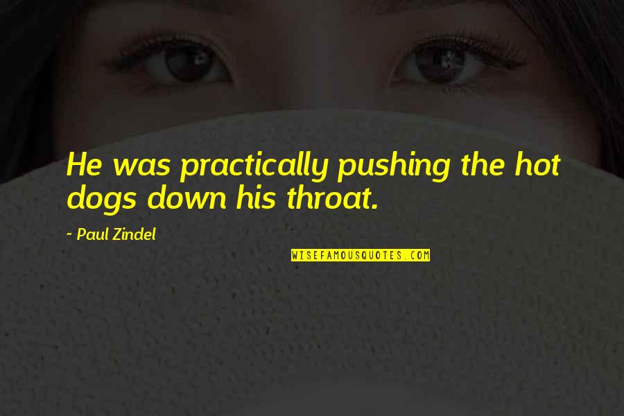 Rahsaan Lewis Quotes By Paul Zindel: He was practically pushing the hot dogs down