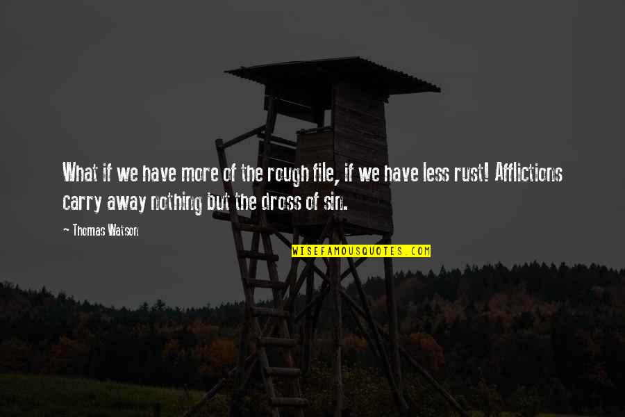 Rahula College Quotes By Thomas Watson: What if we have more of the rough Rahula College Quotes By Thomas Watson: What if we have more of the rough