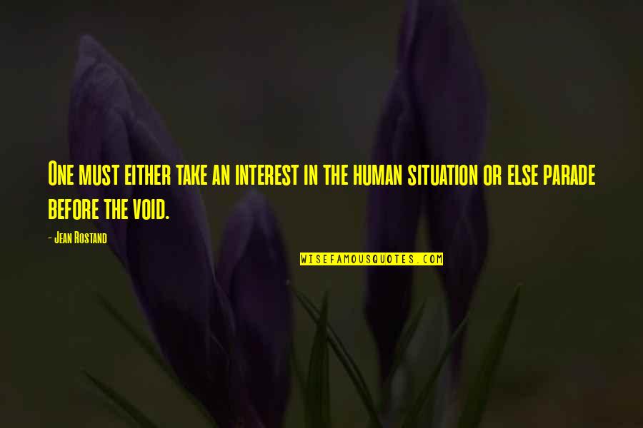 Raiber Temtem Quotes By Jean Rostand: One must either take an interest in the