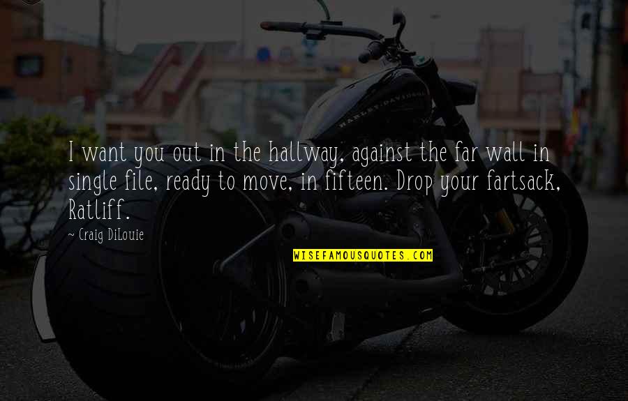 Railroad Ink Quotes By Craig DiLouie: I want you out in the hallway, against Railroad Ink Quotes By Craig DiLouie: I want you out in the hallway, against