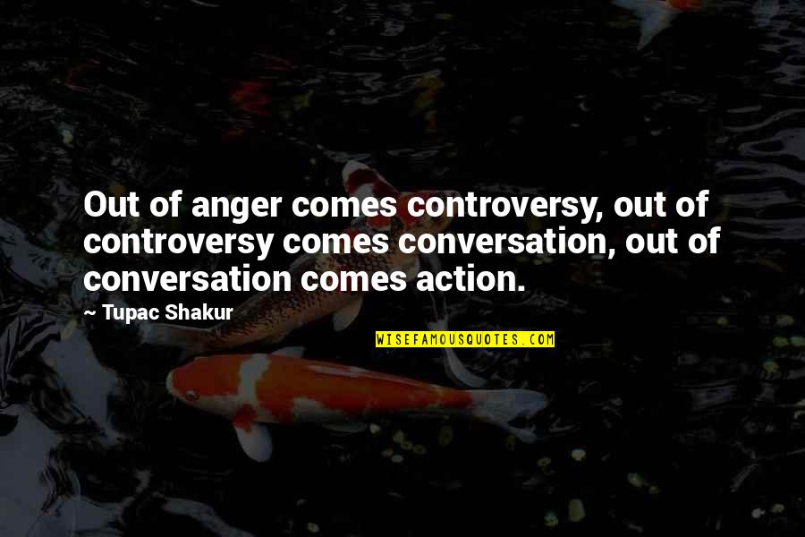 Rails Unescape Quotes By Tupac Shakur: Out of anger comes controversy, out of controversy