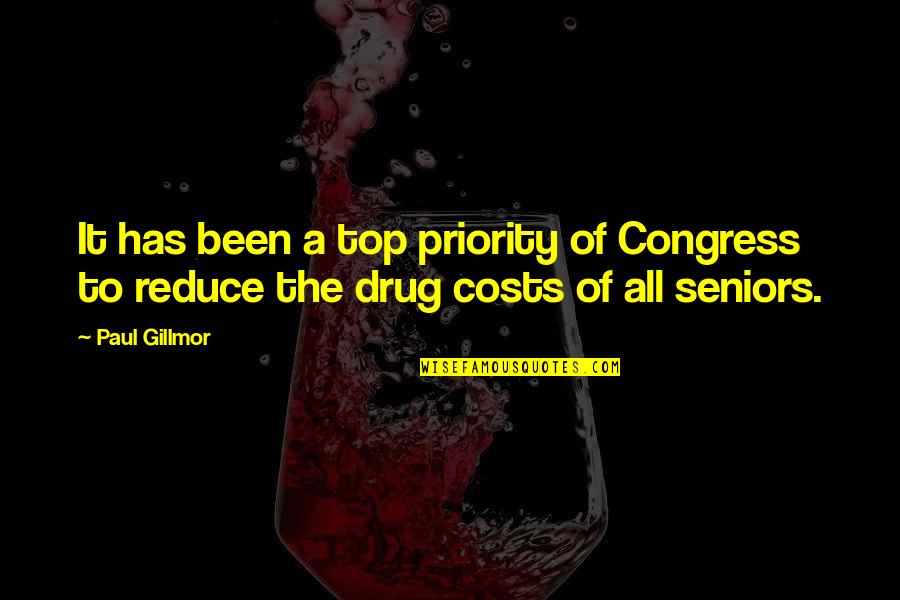 Raimundo Kimiko Quotes By Paul Gillmor: It has been a top priority of Congress