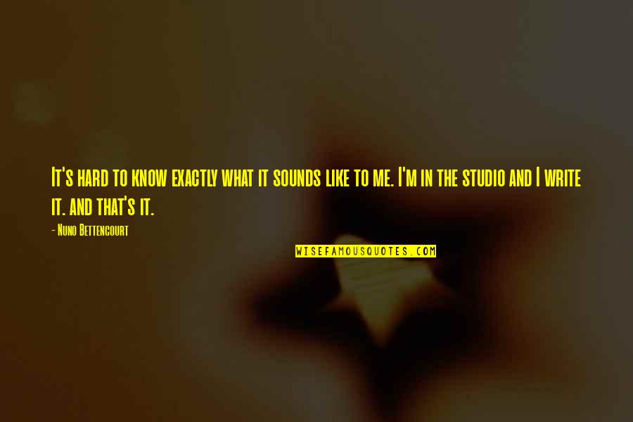 Rain Before Rainbow Quotes By Nuno Bettencourt: It's hard to know exactly what it sounds Rain Before Rainbow Quotes By Nuno Bettencourt: It's hard to know exactly what it sounds