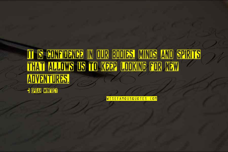 Rain Winnie The Pooh Quotes By Oprah Winfrey: It is confidence in our bodies, minds and Rain Winnie The Pooh Quotes By Oprah Winfrey: It is confidence in our bodies, minds and