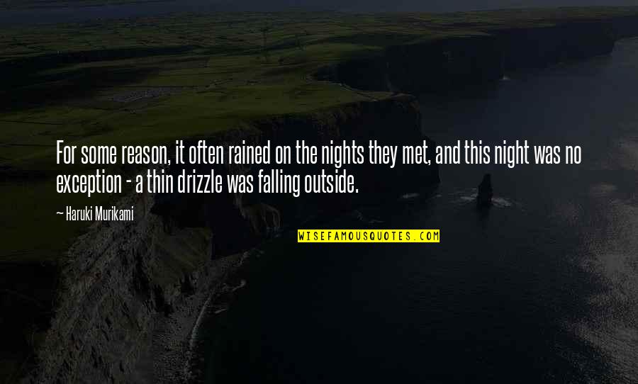 Rained Quotes By Haruki Murikami: For some reason, it often rained on the