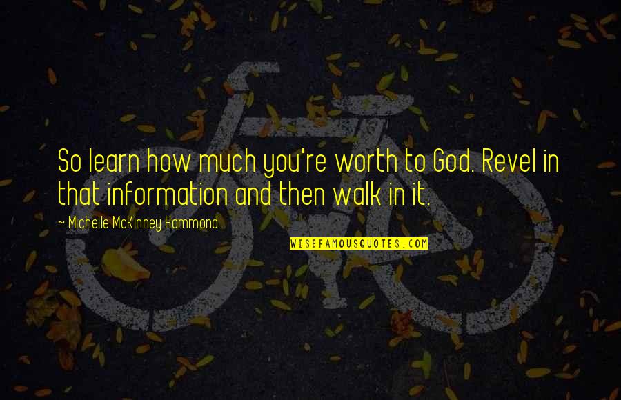 Rainy Outside Quotes By Michelle McKinney Hammond: So learn how much you're worth to God.