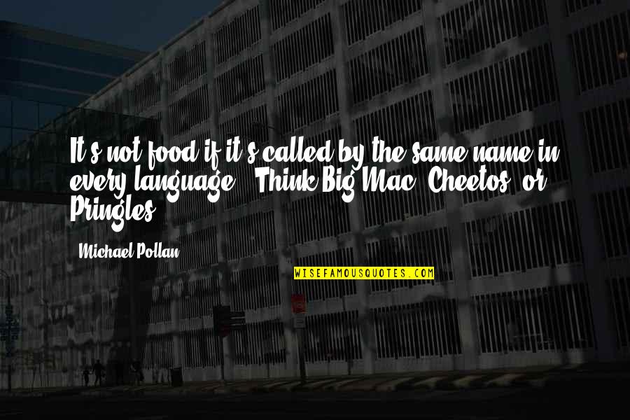 Raisamex Quotes By Michael Pollan: It's not food if it's called by the Raisamex Quotes By Michael Pollan: It's not food if it's called by the