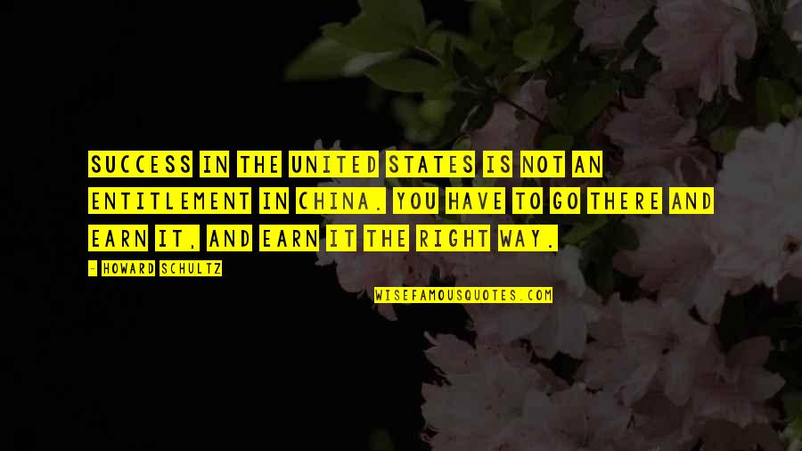 Rajotte Quotes By Howard Schultz: Success in the United States is not an Rajotte Quotes By Howard Schultz: Success in the United States is not an