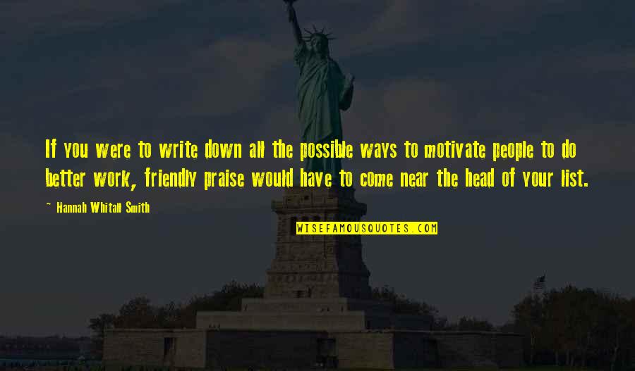Rajzman Treblinka Quotes By Hannah Whitall Smith: If you were to write down all the Rajzman Treblinka Quotes By Hannah Whitall Smith: If you were to write down all the