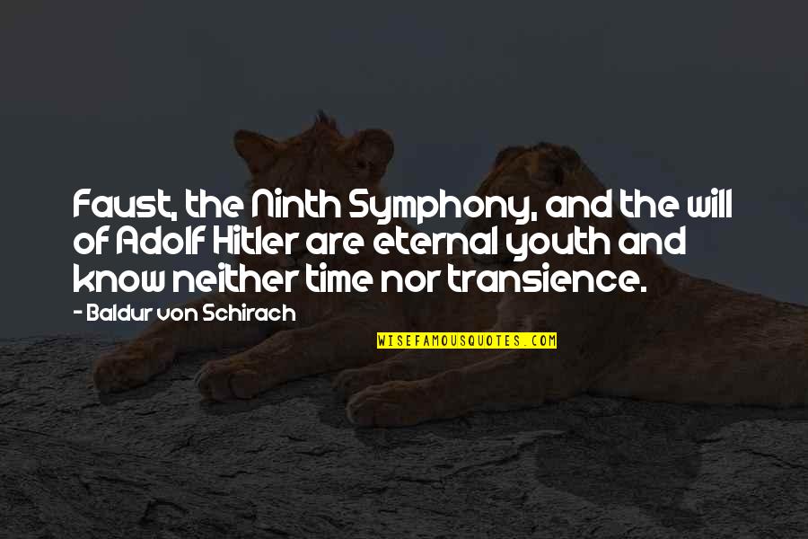 Ramabai Ambedkar Quotes By Baldur Von Schirach: Faust, the Ninth Symphony, and the will of Ramabai Ambedkar Quotes By Baldur Von Schirach: Faust, the Ninth Symphony, and the will of