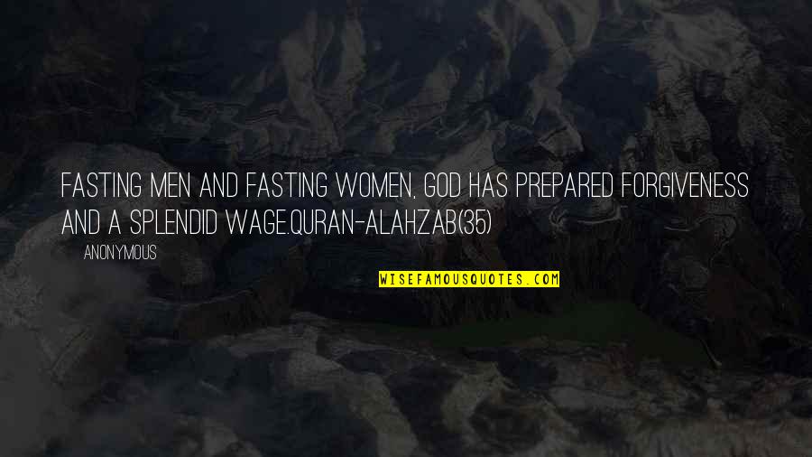 Ramadan Fasting Quotes By Anonymous: Fasting men and fasting women, God has prepared Ramadan Fasting Quotes By Anonymous: Fasting men and fasting women, God has prepared
