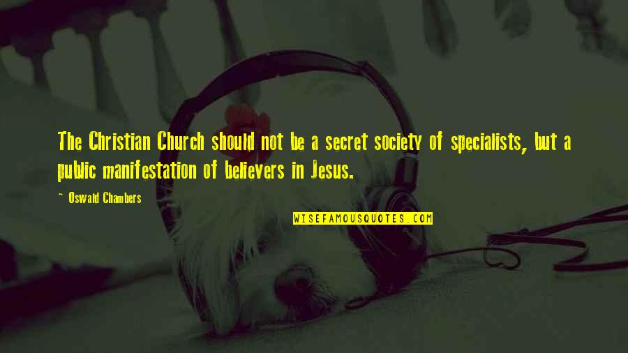 Ramadan Is Coming Soon Quotes By Oswald Chambers: The Christian Church should not be a secret Ramadan Is Coming Soon Quotes By Oswald Chambers: The Christian Church should not be a secret