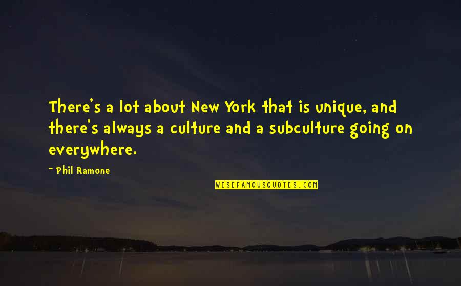 Ramone Quotes By Phil Ramone: There's a lot about New York that is