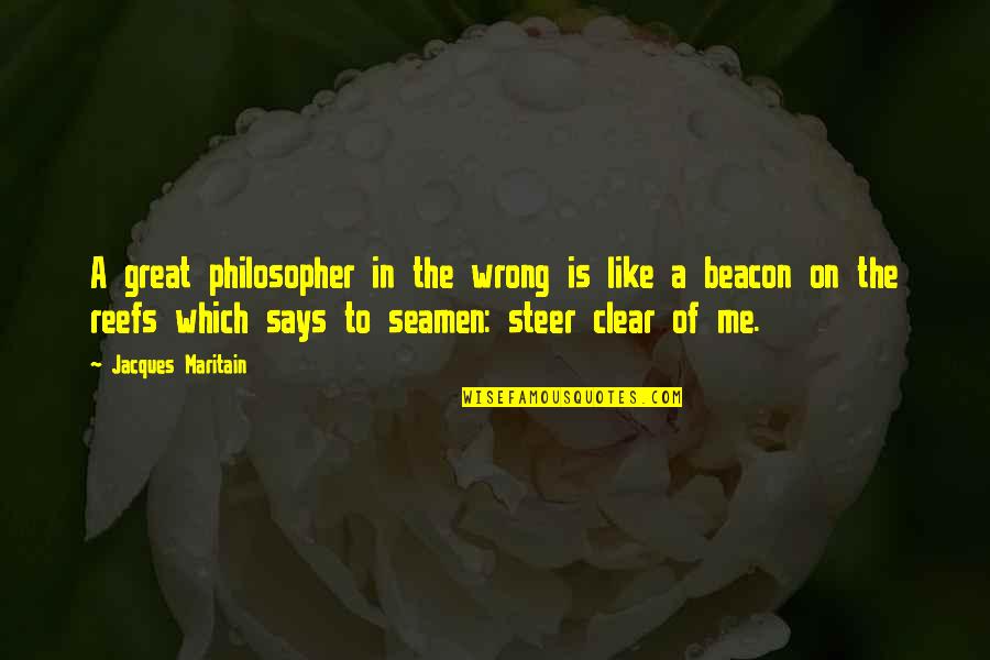 Ramoutar Trinidad Quotes By Jacques Maritain: A great philosopher in the wrong is like Ramoutar Trinidad Quotes By Jacques Maritain: A great philosopher in the wrong is like