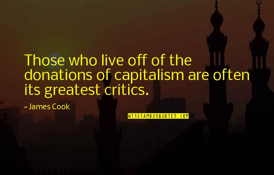 Rampas In English Translation Quotes By James Cook: Those who live off of the donations of