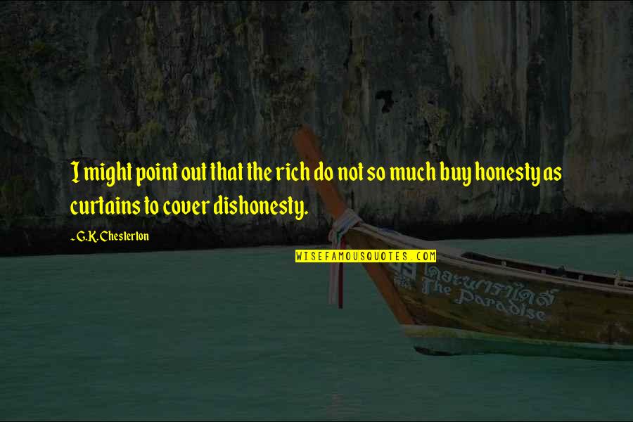 Ramponneau Quotes By G.K. Chesterton: I might point out that the rich do Ramponneau Quotes By G.K. Chesterton: I might point out that the rich do