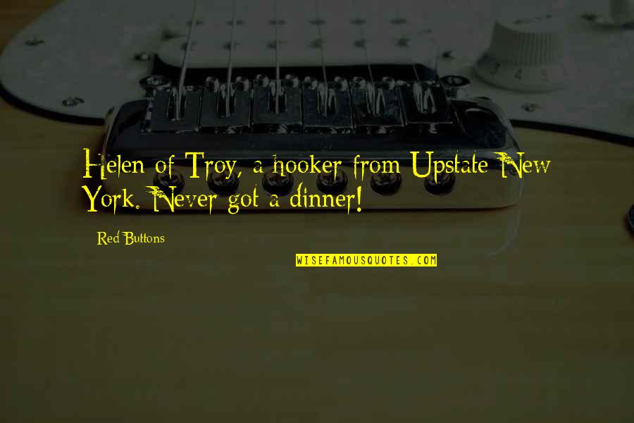 Rancheritas La Quotes By Red Buttons: Helen of Troy, a hooker from Upstate New