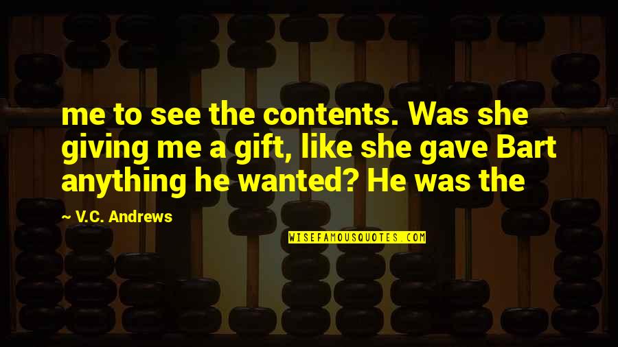 Rancic Family Quotes By V.C. Andrews: me to see the contents. Was she giving Rancic Family Quotes By V.C. Andrews: me to see the contents. Was she giving
