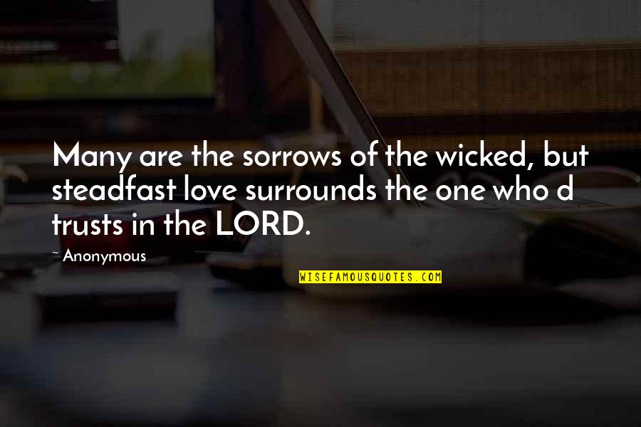 Randall Tex Cobb Quotes By Anonymous: Many are the sorrows of the wicked, but