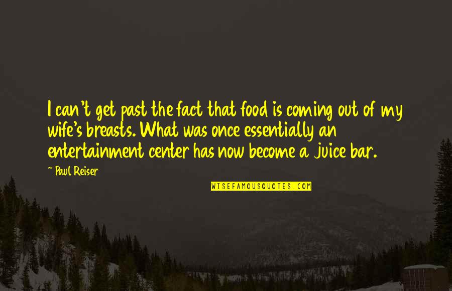 Randall Tex Cobb Quotes By Paul Reiser: I can't get past the fact that food