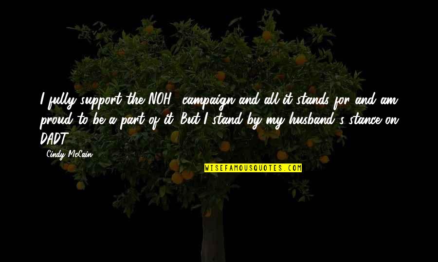 Random Beauty Quotes By Cindy McCain: I fully support the NOH8 campaign and all Random Beauty Quotes By Cindy McCain: I fully support the NOH8 campaign and all