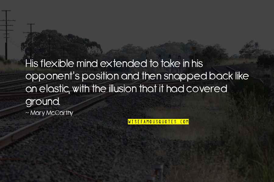 Randou Bsd Quotes By Mary McCarthy: His flexible mind extended to take in his