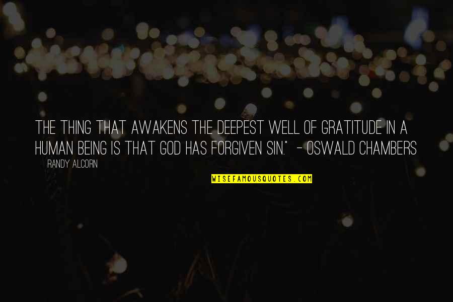 Randy Alcorn Quotes By Randy Alcorn: The thing that awakens the deepest well of
