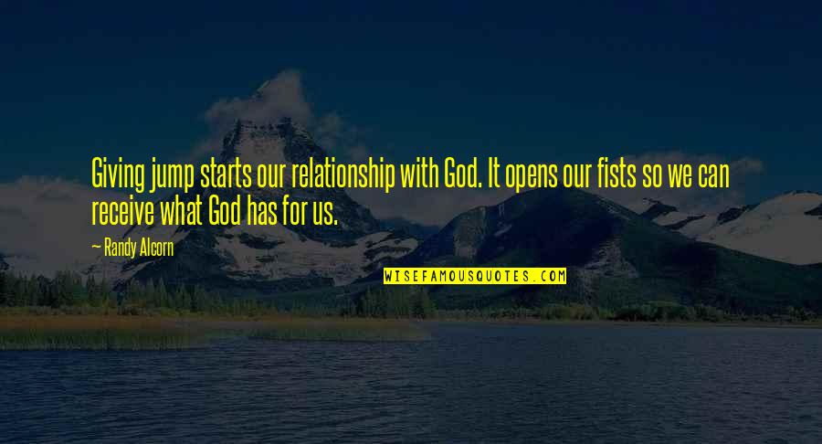 Randy Alcorn Quotes By Randy Alcorn: Giving jump starts our relationship with God. It Randy Alcorn Quotes By Randy Alcorn: Giving jump starts our relationship with God. It