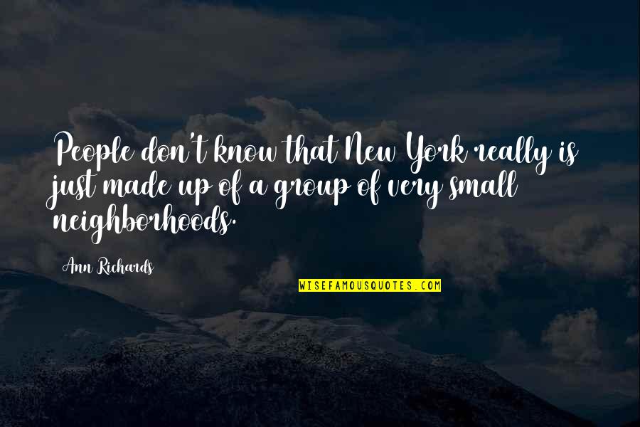 Rap Liquor Quotes By Ann Richards: People don't know that New York really is Rap Liquor Quotes By Ann Richards: People don't know that New York really is