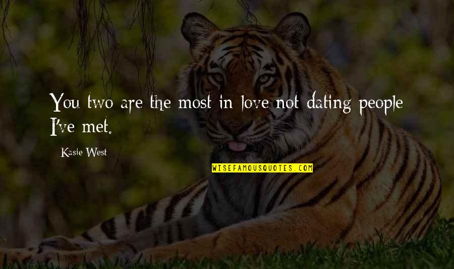 Rap Lyrics Senior Quotes By Kasie West: You two are the most in-love not-dating people