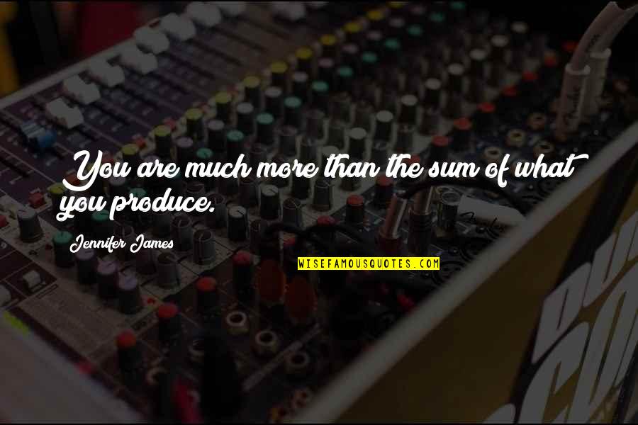 Raphael Influences Quotes By Jennifer James: You are much more than the sum of Raphael Influences Quotes By Jennifer James: You are much more than the sum of