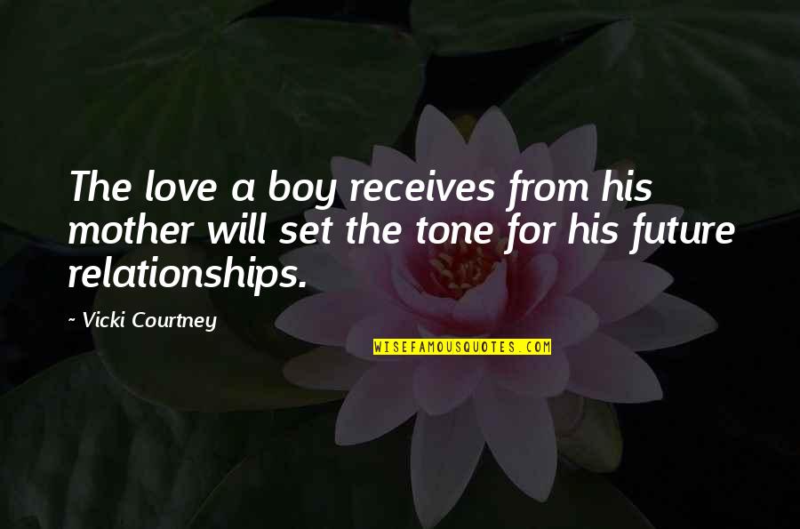 Raphael The Artist Quotes By Vicki Courtney: The love a boy receives from his mother