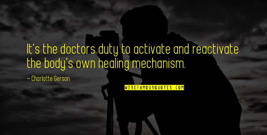 Rapid Engines For Africa Quotes By Charlotte Gerson: It's the doctors duty to activate and reactivate Rapid Engines For Africa Quotes By Charlotte Gerson: It's the doctors duty to activate and reactivate