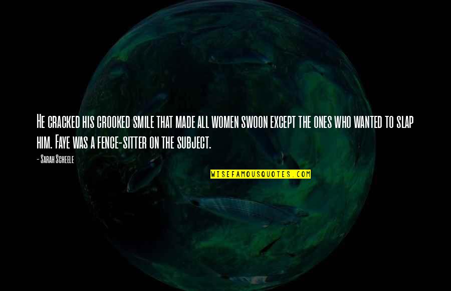 Raposa Minecraft Quotes By Sarah Scheele: He cracked his crooked smile that made all Raposa Minecraft Quotes By Sarah Scheele: He cracked his crooked smile that made all
