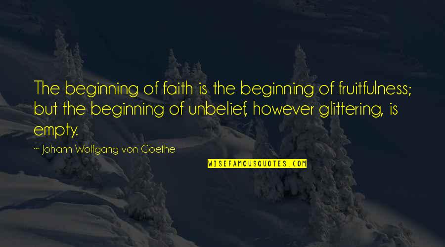 Rapper Graduation Quotes By Johann Wolfgang Von Goethe: The beginning of faith is the beginning of Rapper Graduation Quotes By Johann Wolfgang Von Goethe: The beginning of faith is the beginning of