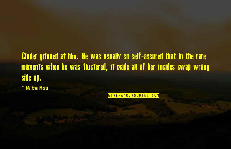 Rare Moments Quotes By Marissa Meyer: Cinder grinned at him. He was usually so