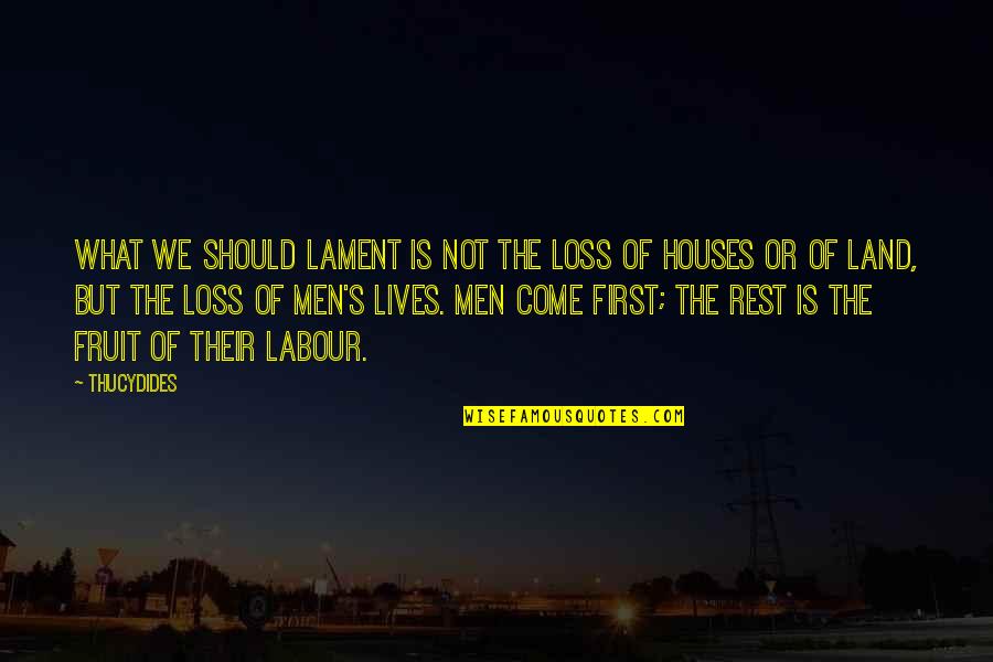 Rashod Berry Quotes By Thucydides: What we should lament is not the loss