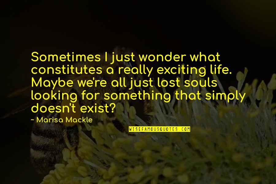 Raskid Quotes By Marisa Mackle: Sometimes I just wonder what constitutes a really Raskid Quotes By Marisa Mackle: Sometimes I just wonder what constitutes a really