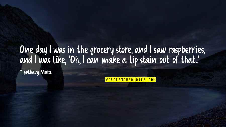 Raspberries Quotes By Bethany Mota: One day I was in the grocery store, Raspberries Quotes By Bethany Mota: One day I was in the grocery store,