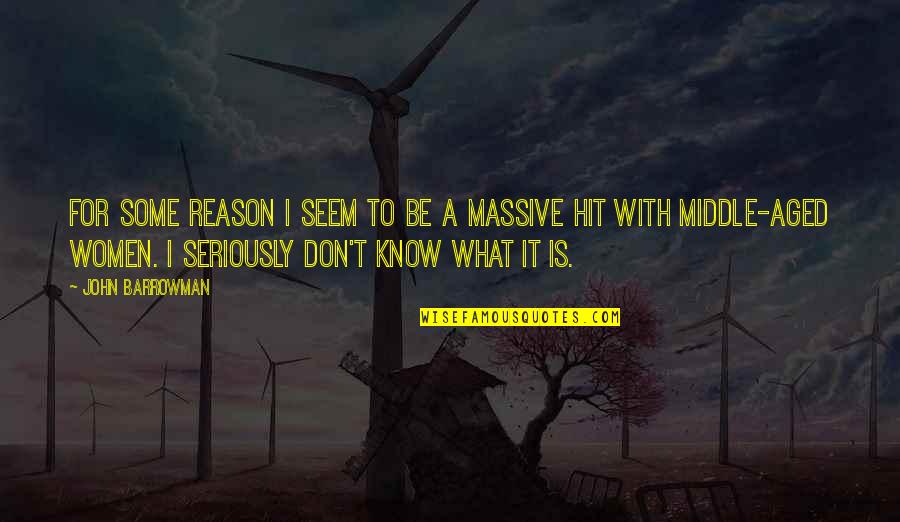 Rastafarian Zion Quotes By John Barrowman: For some reason I seem to be a