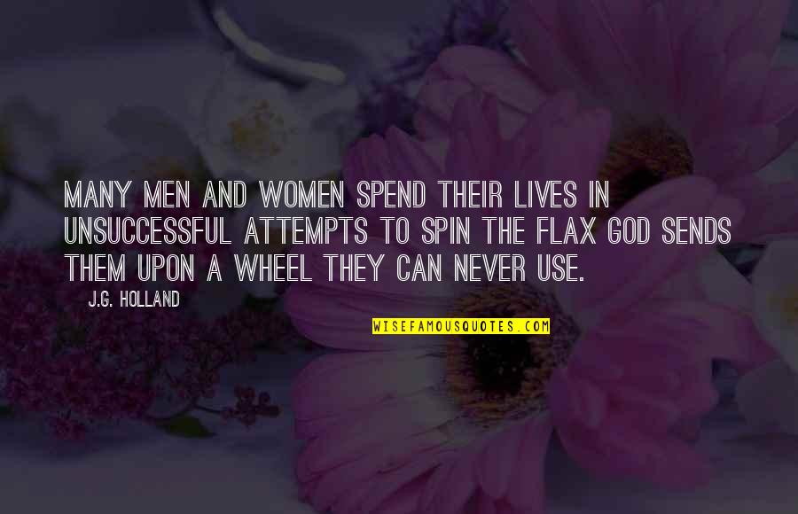 Rathnamali Quotes By J.G. Holland: Many men and women spend their lives in Rathnamali Quotes By J.G. Holland: Many men and women spend their lives in