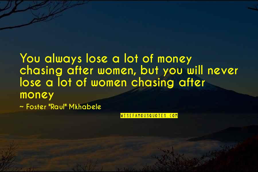 Raul Quotes By Foster Raul Quotes By Foster