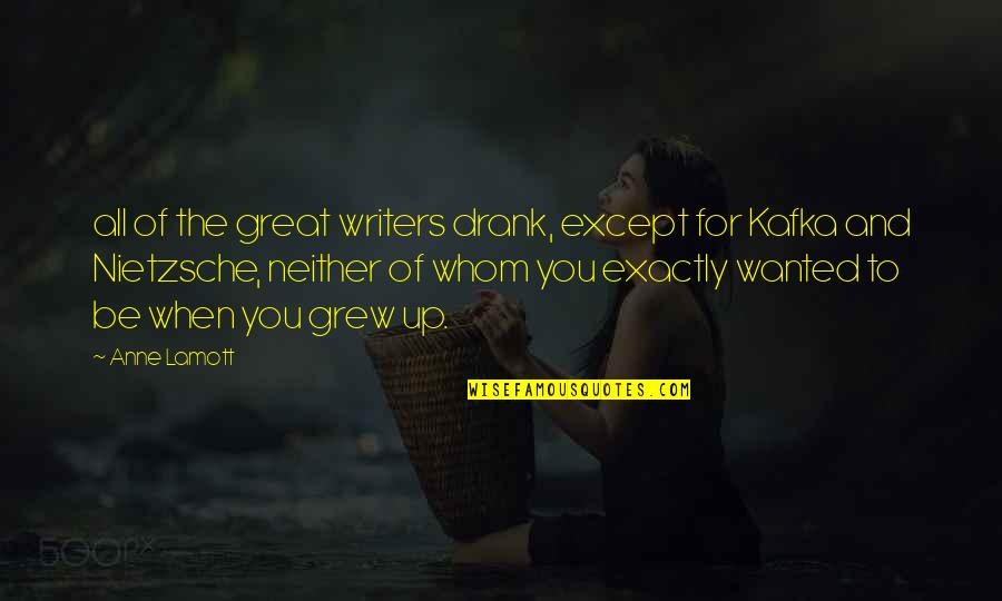Ravi Kishan Quotes By Anne Lamott: all of the great writers drank, except for Ravi Kishan Quotes By Anne Lamott: all of the great writers drank, except for