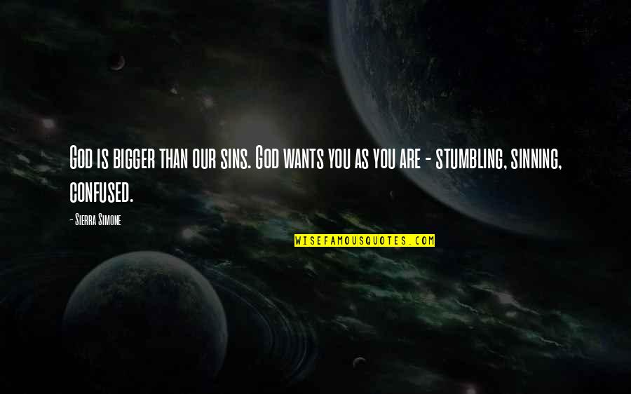 Rawdon Crawley Quotes By Sierra Simone: God is bigger than our sins. God wants