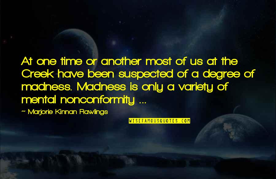 Rawlings Quotes By Marjorie Kinnan Rawlings: At one time or another most of us Rawlings Quotes By Marjorie Kinnan Rawlings: At one time or another most of us