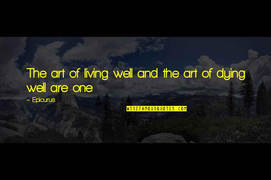Rawness In Mouth Quotes By Epicurus: The art of living well and the art