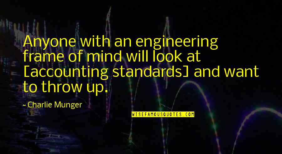 Raymond Sintes Quotes By Charlie Munger: Anyone with an engineering frame of mind will