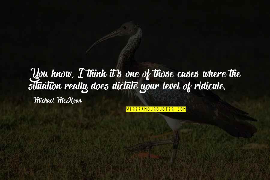Rayshell Chambers Quotes By Michael McKean: You know, I think it's one of those Rayshell Chambers Quotes By Michael McKean: You know, I think it's one of those