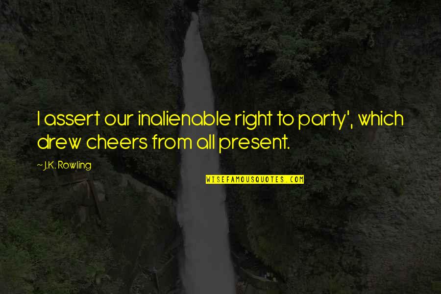 Raz Al Ghul Batman Begins Quotes By J.K. Rowling: I assert our inalienable right to party', which