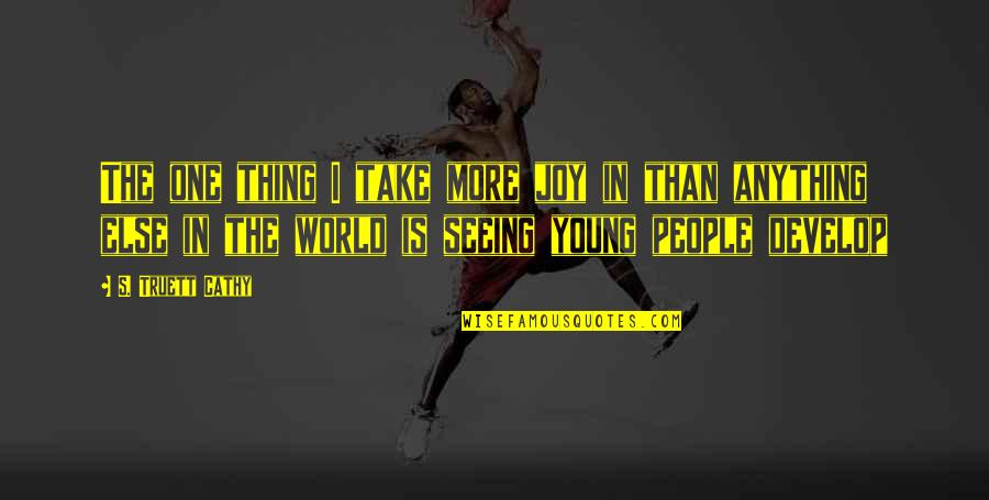 Razbijamo Quotes By S. Truett Cathy: The one thing I take more joy in Razbijamo Quotes By S. Truett Cathy: The one thing I take more joy in